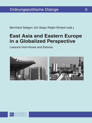 cover image of East Asia and Eastern Europe in a Globalized Perspective
